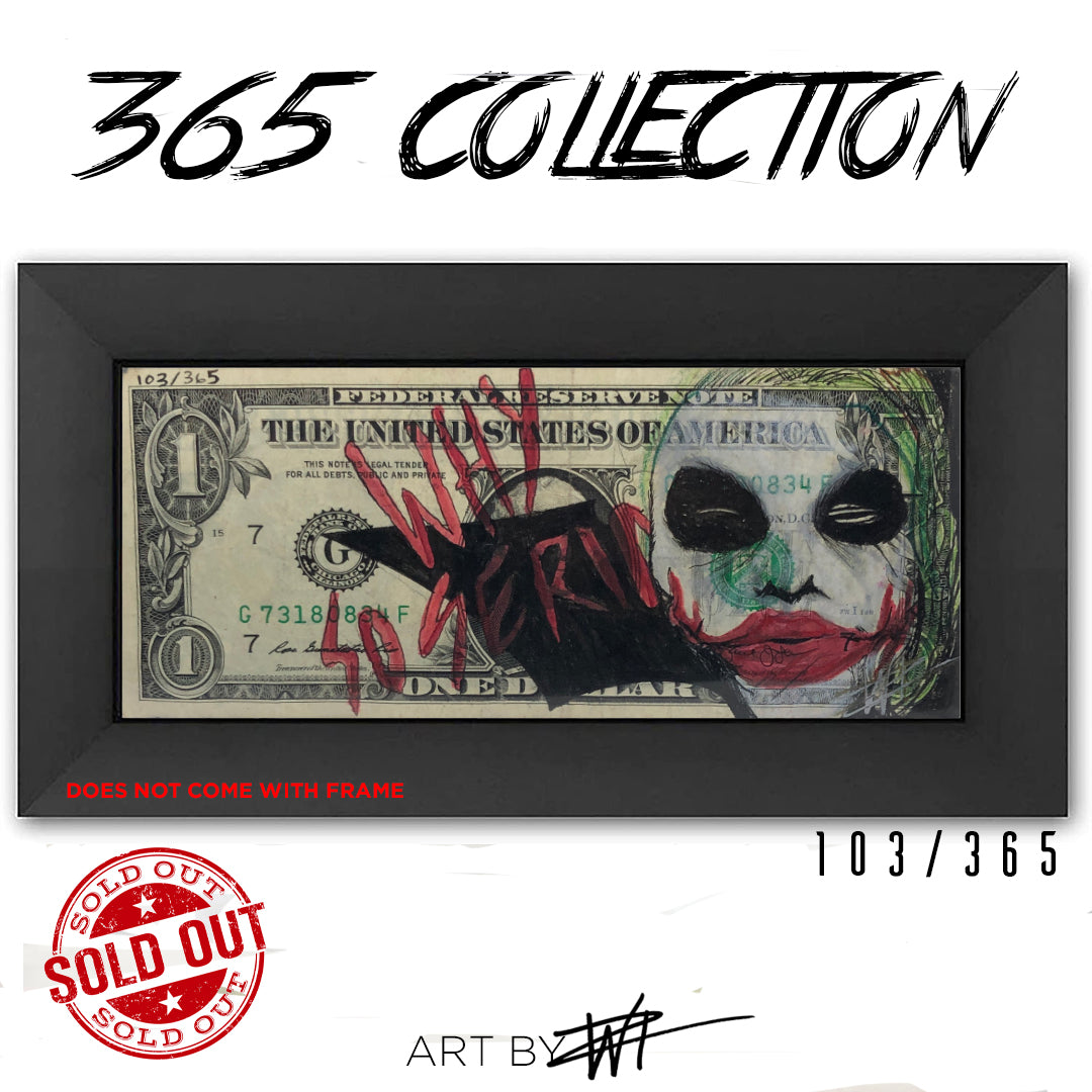 SOLD OUT #103 The joker Why So Serious Heath ledger - Walter Ivan Zamora 